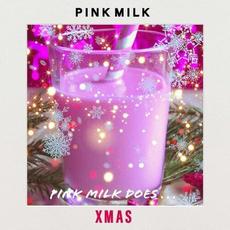 Pink Milk does... Xmas mp3 Single by Pink Milk