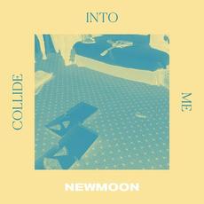 Collide Into Me mp3 Single by Newmoon