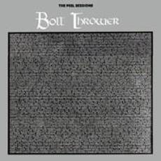 The Peel Sessions mp3 Album by Bolt Thrower
