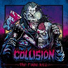 The Final Kill mp3 Album by Collision