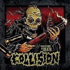 A Healthy Dose of Death mp3 Album by Collision