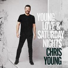 Young Love & Saturday Nights mp3 Album by Chris Young