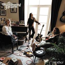 Mother mp3 Album by The Wandering Hearts
