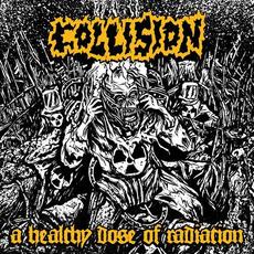 A Healthy Dose Of Radiation mp3 Artist Compilation by Collision