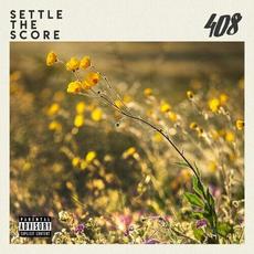 Settle the Score mp3 Single by 408