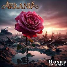 Rosas Sin Espinas mp3 Single by Arkania