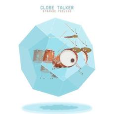 Strange Feeling mp3 Single by Close Talker