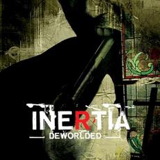 Deworlded mp3 Album by Inertia