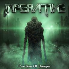 Fraction Of Danger mp3 Album by Imperative