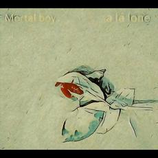 A La Lone mp3 Album by Mortal Boy