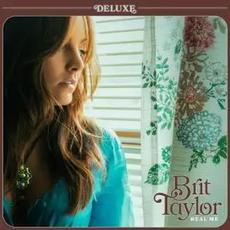 Real Me (Deluxe Edition) mp3 Album by Brit Taylor