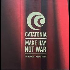 Make Hay Not War: The Blanco Y Negro Years mp3 Artist Compilation by Catatonia