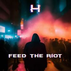 Feed The Riot mp3 Single by Harbiter