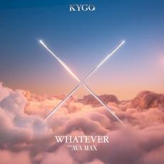 Whatever mp3 Single by Kygo with Ava Max