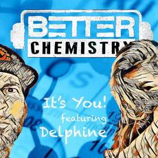 It's You mp3 Single by Better Chemistry