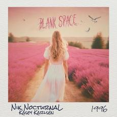 Blank Space mp3 Single by Nik Nocturnal
