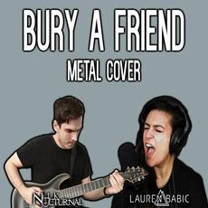 Bury a Friend (feat. Lauren Babic) mp3 Single by Nik Nocturnal