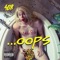 …Oops mp3 Album by 408