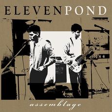 Assemblage mp3 Album by Eleven Pond