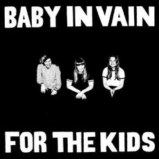 For the Kids mp3 Album by Baby in Vain