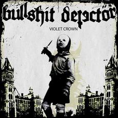 Violet Crown mp3 Album by Bullshit Detector