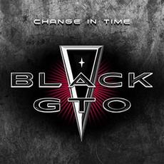 Change In Time mp3 Album by Black GTO