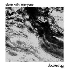Alone With Everyone mp3 Album by Doubledrag