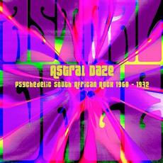 Astral Daze: Psychedelic South African Rock 1968-1972 mp3 Compilation by Various Artists