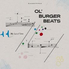 74: Out of Time mp3 Album by Ol' Burger Beats