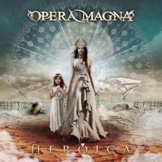 Heroica mp3 Album by Opera Magna