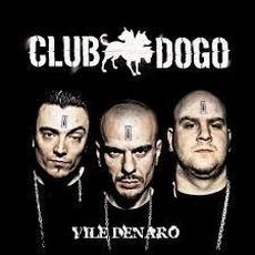 Vile denaro mp3 Album by Club Dogo