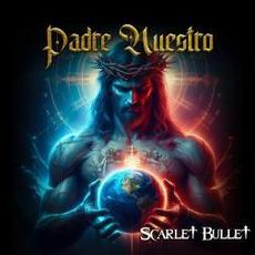Padre Nuestro mp3 Single by Scarlet Bullet