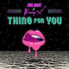 Thing For You mp3 Single by Oblique