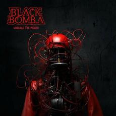 Unbuild The World mp3 Album by Black Bomb A