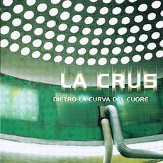Dietro la curva del cuore mp3 Album by La Crus