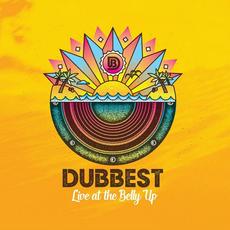 Live at the Belly Up mp3 Live by Dubbest