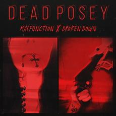 Malfunction X Broken Down mp3 Album by Dead Posey