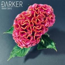 Rainy Days mp3 Album by Darker