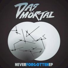 Never Forgotten EP mp3 Album by Das Mörtal