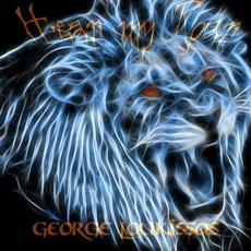 Hear My Roar mp3 Album by George Loukissas