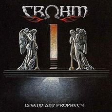 Legend and Prophecy mp3 Album by Crohm