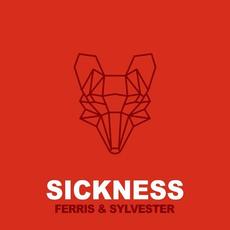 Sickness mp3 Single by Ferris & Sylvester