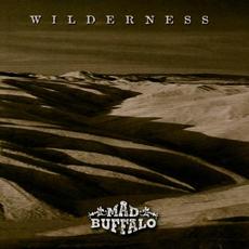 Wilderness mp3 Album by Mad Buffalo