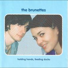 Holding Hands, Feeding Ducks mp3 Album by The Brunettes
