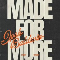 Made For More (Studio Version) mp3 Single by Josh Baldwin