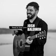 Stand in Your Love (radio version) mp3 Single by Josh Baldwin