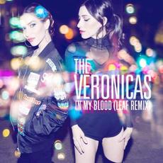 In My Blood (LEAF remix) mp3 Single by The Veronicas