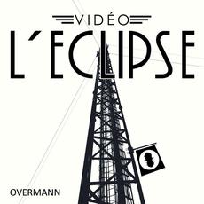 Overmann mp3 Single by Vidéo L'Eclipse
