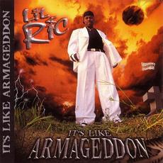 It's Like Armageddon mp3 Album by Lil' Ric