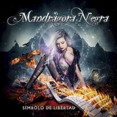 Símbolo de libertad mp3 Album by Mandrágora Negra